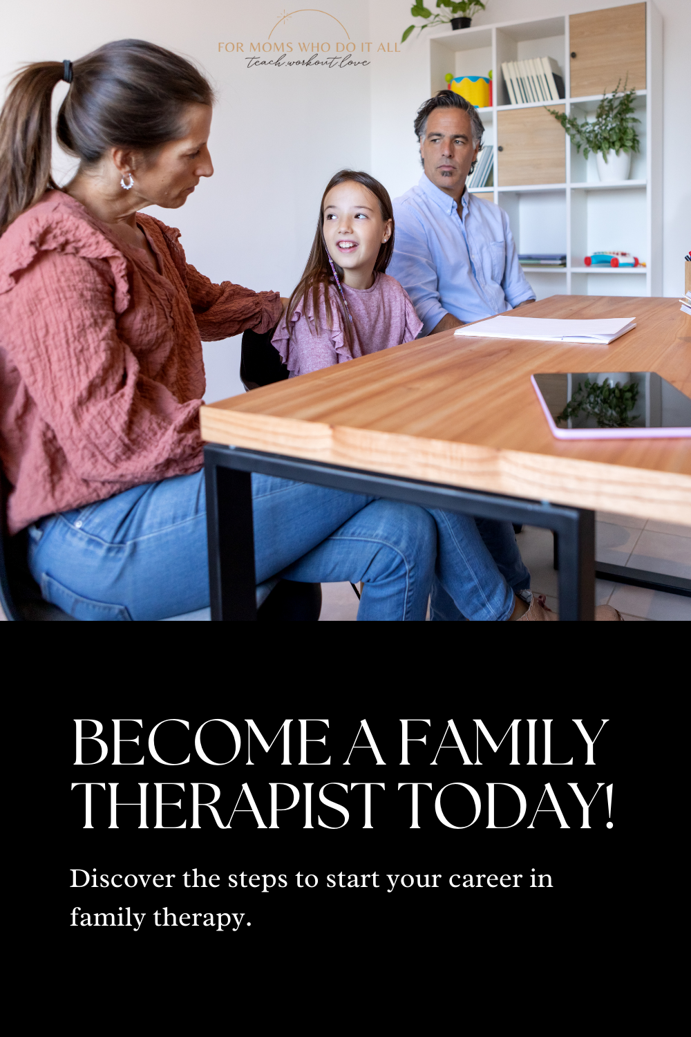 How to Become Family Therapist - Step By Step Guide - Teachworkoutlove